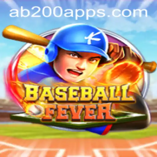 Exploring BaseballFever: The Ultimate Gaming Experience with AB200 App
